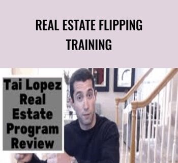 Real Estate Flipping Training – Tai Lopez