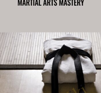 Martial Arts Mastery