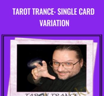 Tarot Trance: Single Card Variation - Brian David Phillips