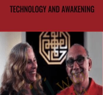 Technology And Awakening –  A H Almaas & Karen Johnson