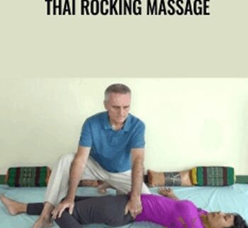 Thai Rocking Massage – Thai Healing Massage Academy