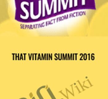That Vitamin Summit 2016