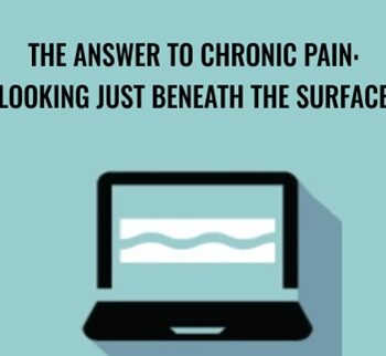 The Answer to Chronic Pain: Looking Just Beneath the Surface - Joeseph LaVacca