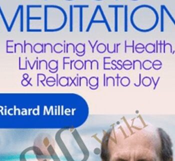 The Art & Science of Yogic Meditation - Richard Miller