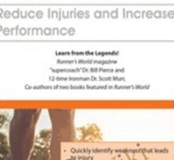 The Art and Science of the Perfect Run: Reduce Injuries and Increase Performance - Bill Pierce &  Scott Murr