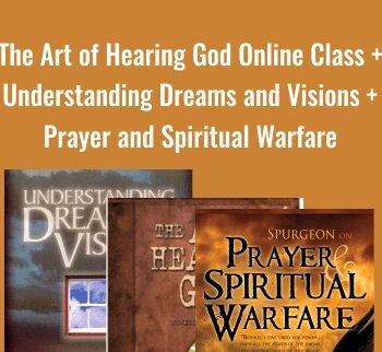 The Art of Hearing God Online Class + Understanding Dreams and Visions + Prayer and Spiritual Warfare – Streams Ministries