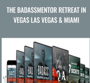 The BadAssMentor Retreat in Vegas Las Vegas & Miami - Jason Capital