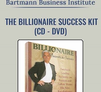 The Billionaire Success Kit (CD & DVD) – Bartmann Business Institute