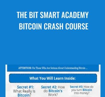 The Bit Smart Academy bitcoin Crash Course