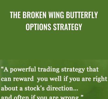 The Broken Wing Butterfly Options Strategy  – Greg Loehr