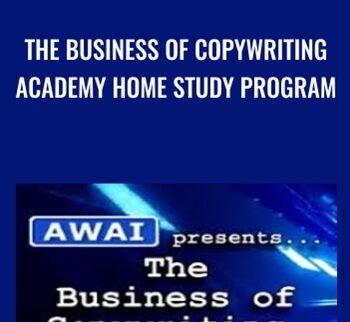 The Business of Copywriting Academy Home Study Program - Dan Kennedy