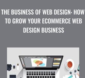 The Business of Web Design: How to Grow your Ecommerce Web Design Business - Paul Boag