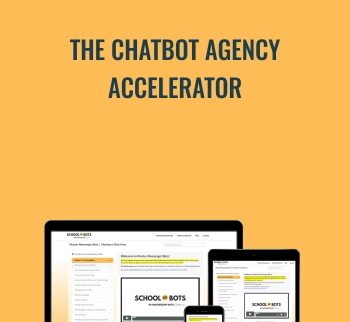 The Chatbot Agency Accelerator -  School Of Bots