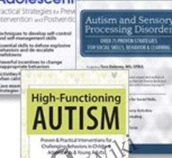The Complete Autism & Sensory Processing Disorder Toolkit: Proven and Practical Strategies and Interventions