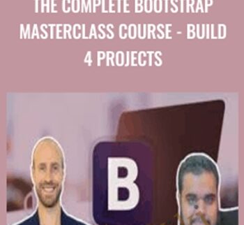 The Complete Bootstrap Masterclass Course - Build 4 Projects - Joe Parys