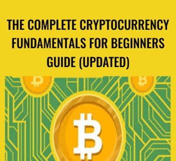The Complete Cryptocurrency Fundamentals for Beginners Guide (Updated)