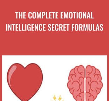 The Complete Emotional Intelligence Secret Formulas