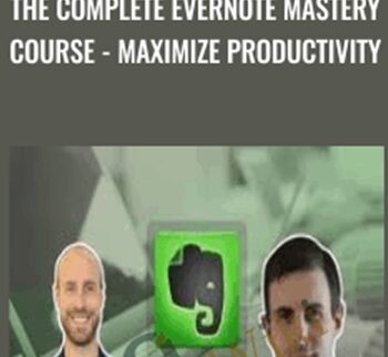 The Complete Evernote Mastery Course – Maximize Productivity – Joe Parys