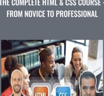 The Complete HTML & CSS Course - From Novice To Professional - Joe Parys