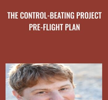 The Control-Beating Project Pre-Flight Plan - Roy Furr