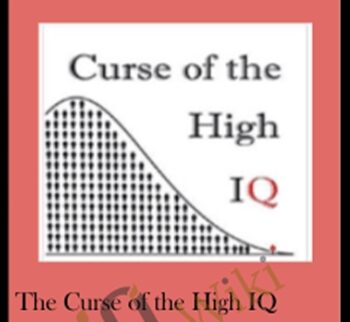 The Curse of the High IQ –  Aaron Clarey