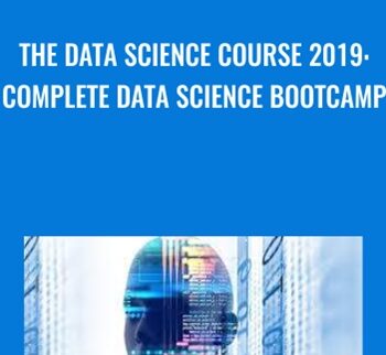 The Data Science Course 2019: Complete Data Science Bootcamp