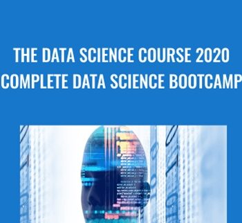 The Data Science Course 2020: Complete Data Science Bootcamp - 365 Careers