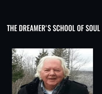 The Dreamer's School of Soul - Robert Moss