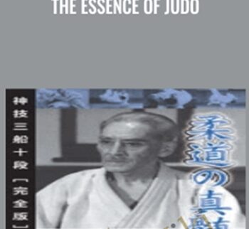 The Essence of Judo - Kyuzo Mifune