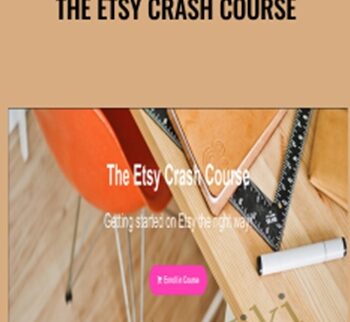 The Etsy Crash Course - Jay De Souza & Dionne Baker