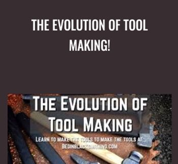 The Evolution of Tool Making! - Alec Steele
