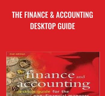 The Finance & Accounting Desktop Guide - Ralph Tiffin