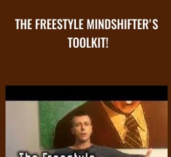 The Freestyle Mindshifter's Toolkit! - James Tripp