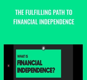 The Fulfilling Path to Financial Independence - Khe Hy