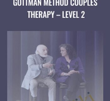 Gottman Method Couples Therapy – Level 2 - The Gottman Institute
