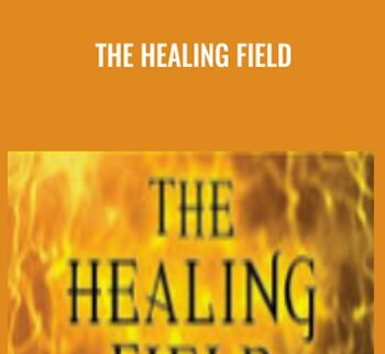 The Healing Field
