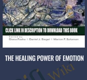 The Healing Power of Emotion