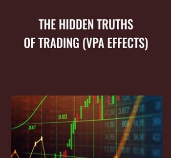 The Hidden Truths of Trading (VPA effects)