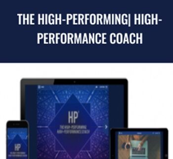 The High-Performin , High-Performance Coach - Rich Litvin