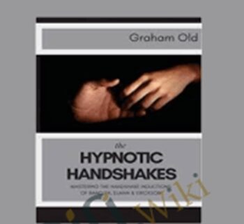 The Hypnotic Handshakes – Graham Old
