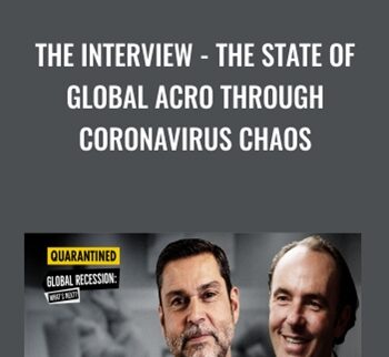 The Interview - The State of Global Macro through Coronavirus Chaos - Kyle Bass & Raoul Pal