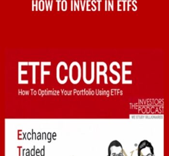 How to Invest in ETFs - The Investors Podcast