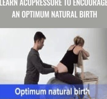 Learn acupressure to encourage an optimum natural birth - The Journal of Chinese Medicine