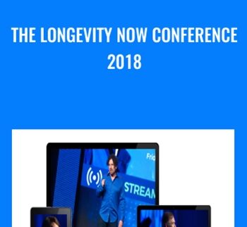 The Longevity Now Conference 2018 - VA