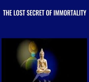 The Lost Secret of Immortality