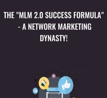 The "MLM 2.0 Success Formula" - A Network Marketing Dynasty! - Sorin Constantin