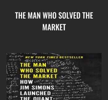 The Man Who Solved the Market - Gregory Zuckerman