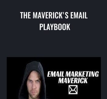 The Maverick's eMail Playbook - Kelvin Dorsey