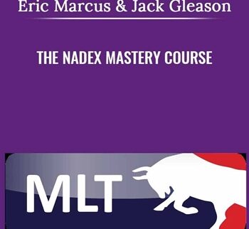 The Nadex Mastery Course - Eric Marcus & Jack Gleason