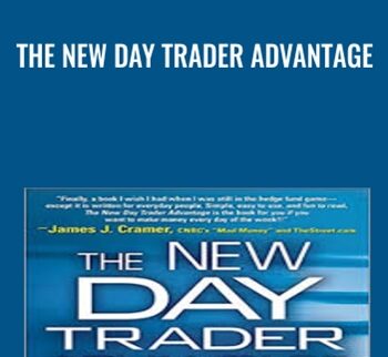The New Day Trader Advantage - Jon Markman